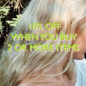 10% OFF WHEN YOU BUY 2 or MORE ITEMS